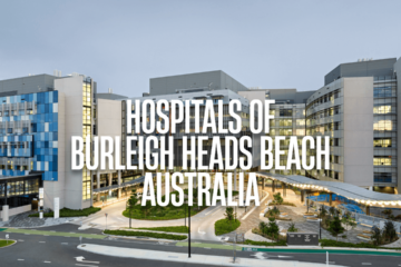 Nearby Hospitals of Burleigh Heads Beach, Australia