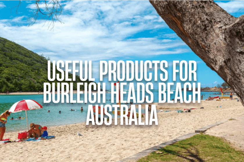 Useful Products For Burleigh Heads Beach, Australia